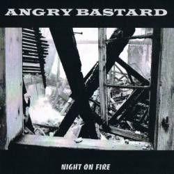 Angry Bastard : Night on Fire